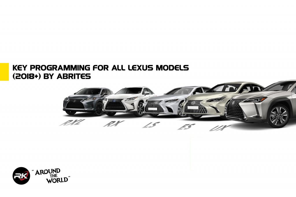 Key Programming for All Lexus Models 2018+ By Abrites