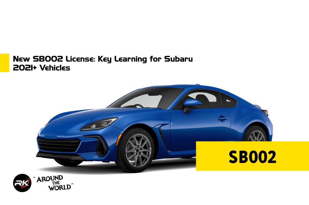 New SB002 License: Key Learning for Subaru 2021+ Vehicles
