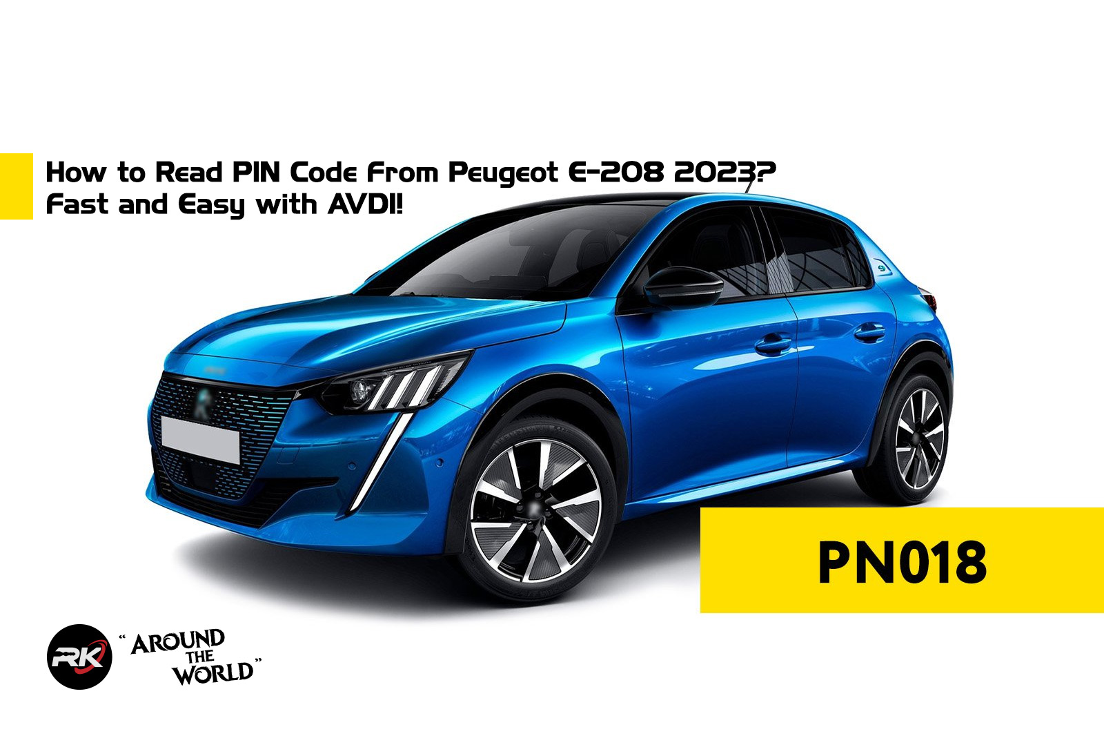 How to Read PIN Code From Peugeot E-208 2023? Fast and Easy with AVDI!